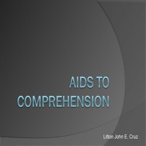 Aids to Comprehension