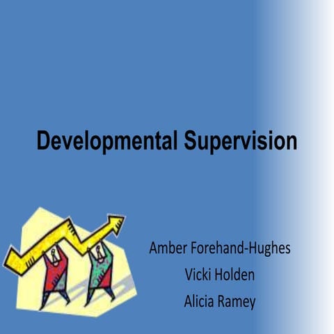 Developmental Supervision