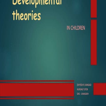 DEVELOPMENTAL THEORIES child health.pptx