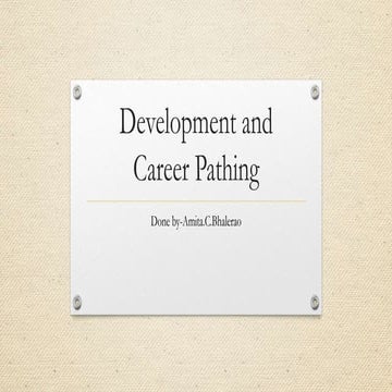 Development and career pathing