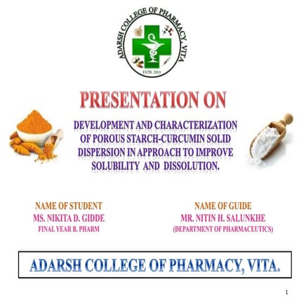 Development and characterization of  porous starch  curcumin solid dispertion...