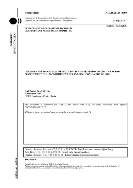 Development Finance: Achieving a better distribution of ODA an Action Plan to meet the UN commitmment of 0.15-0.20% of GNI to LDC's