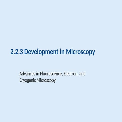 Development in Microscopy in the science sector .pptx