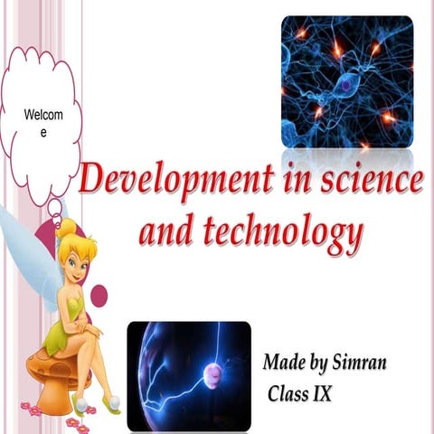 Development in science and technology