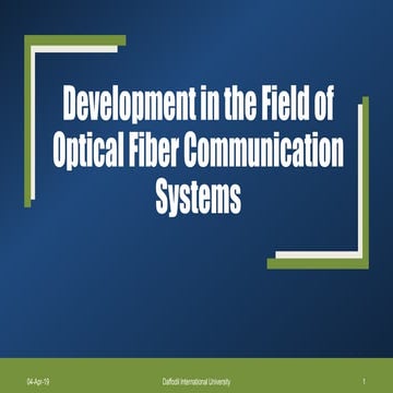 Development in the field of optical fiber communication