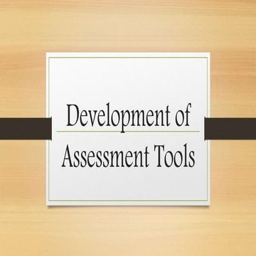 Development of assessment tools