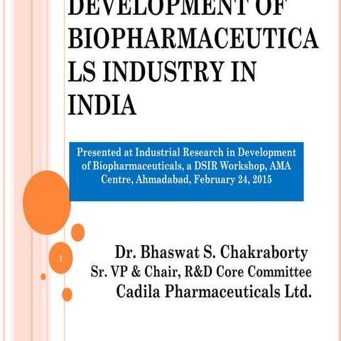 Development of Biopharmaceuticals Industry in India | PPT