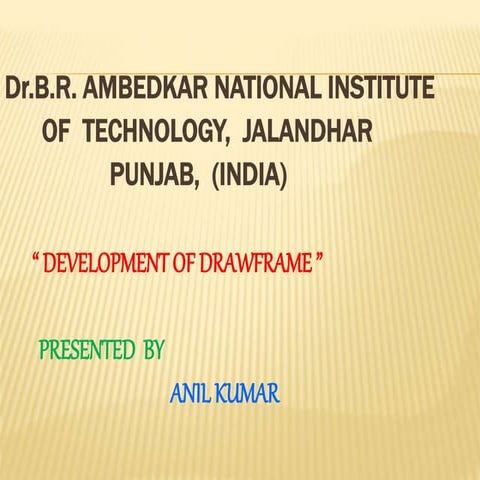 RECENT  Development  of  drawframe 