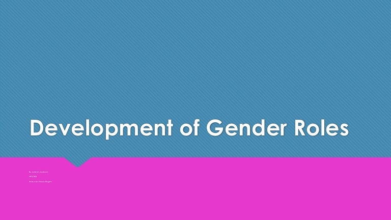 Development Of Gender Roles