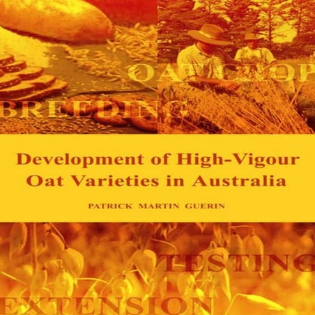 Development Of High Vigour Oat Varieties In Australia