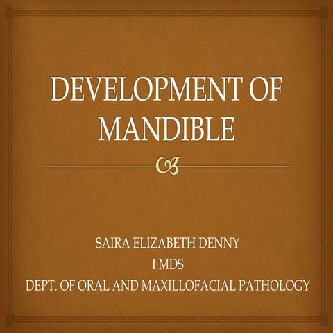 Development of mandible ppt