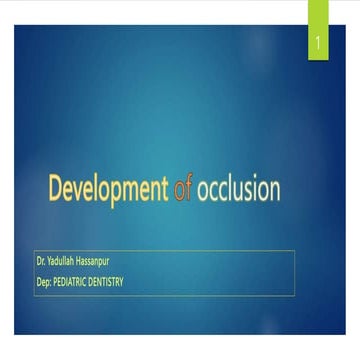 Developmensssssssssssssssssssssst of occlusion.pptx