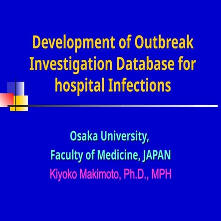 Development of a Comprehensive Outbreak Investigation Database for ...