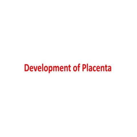 Development of Placenta.pptx