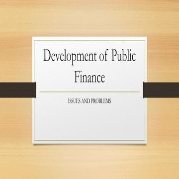 Development of Public Finance-Issues and Problems.pptx