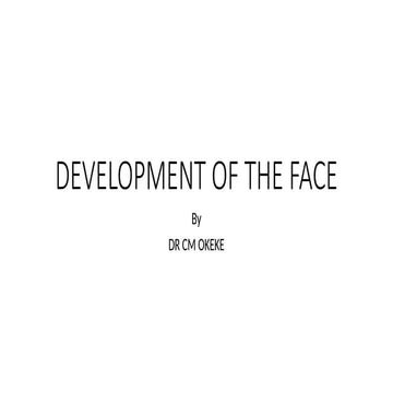 Ana_6_Development of the face. anatomy geneticsppt | PPT