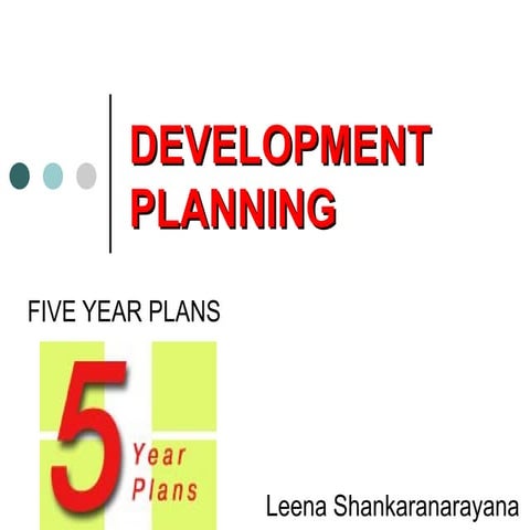Development planning & five year plans
