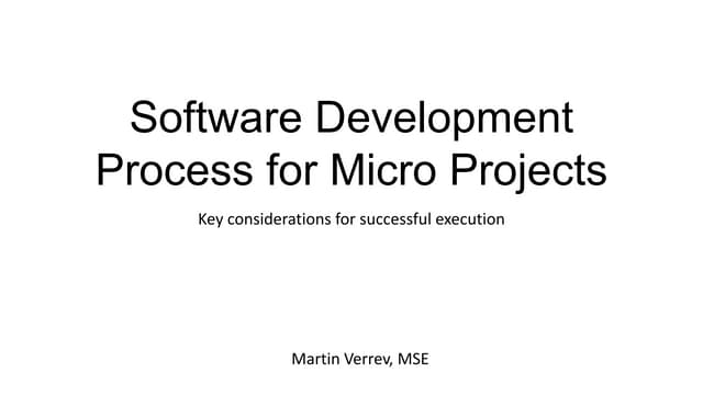 Development Process for Micro Projects