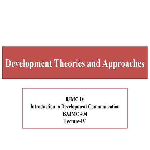 Development theories and approaches