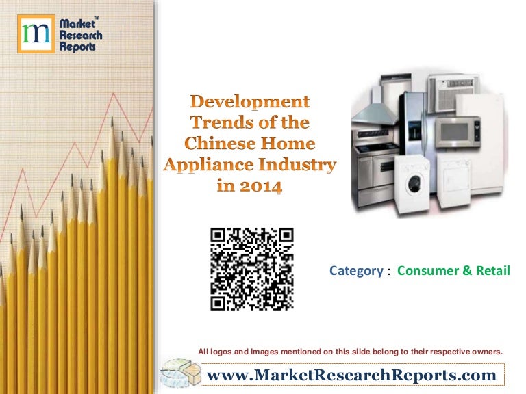 Development Trends of the Chinese Home Appliance Industry in 2014