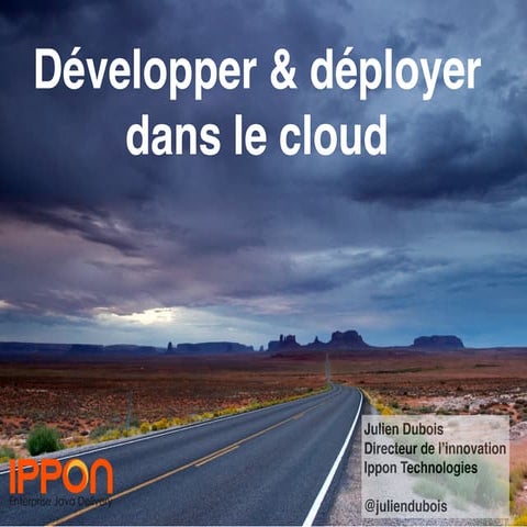 Développer et déployer dans le cloud
