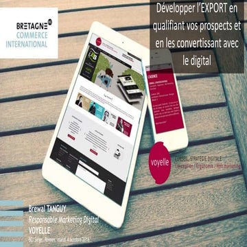 Développer l’export en qualifiant vos prospects et en les convertissant avec...