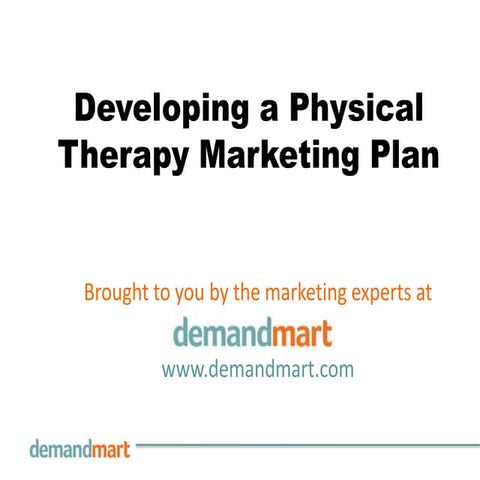Developing a Physical Therapy Marketing Plan