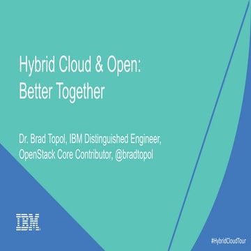 Develop - Hybrid Cloud & Open: Better Together