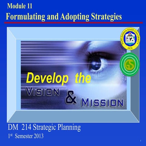 Develop the Vision-Mission for the Future