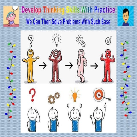 Develop Thinking Skills with Practice...