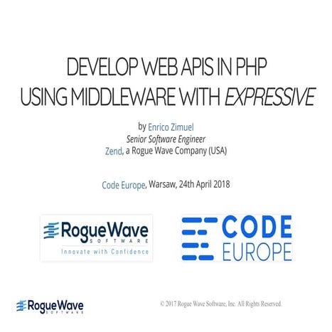 Develop web APIs in PHP using middleware with Expressive (Code Europe ...