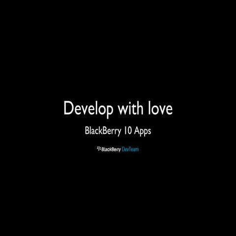 Develop with love bb10