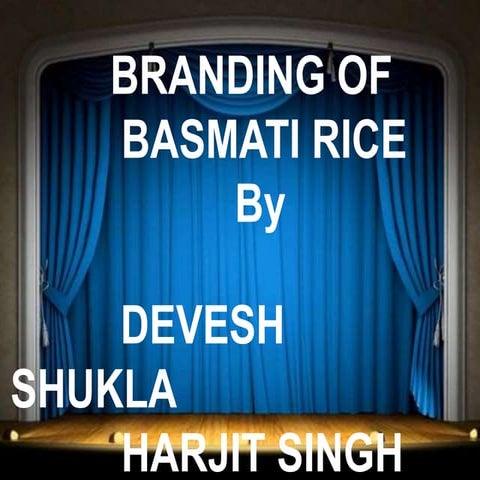 BRANDING OF BASMATI RICE 