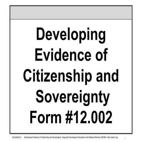 Developing Evidence of Citizenship and Sovereignty, Form #12.002