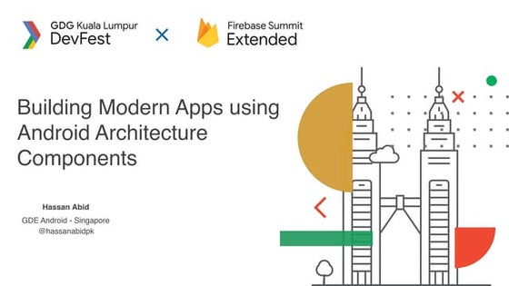 Building Modern Apps using Android Architecture Components