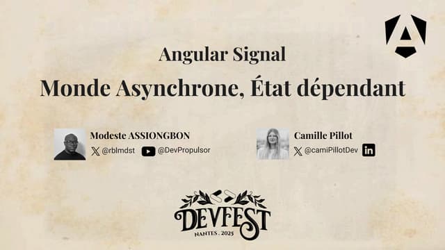 [DevFest Nantes 2025] - Workshop - Angular Signal - Monde Asynchrone, État dé...