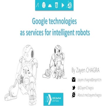 Dev fest Tunisia 2014: NAO robot and Google technologies 