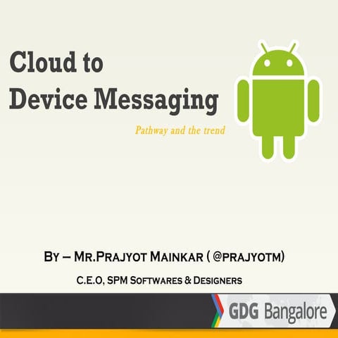 Android Cloud to Device Messaging Framework