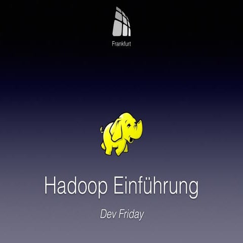 Hadoop Einführung @codecentric