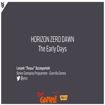 Horizon Zero Dawn: The Early Days
