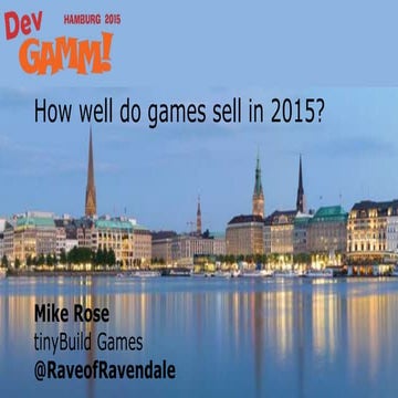 Mike Rose: How well do games sell in 2015?