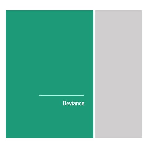 Deviance
