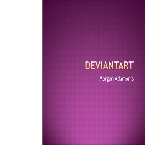 Deviantart presentation final