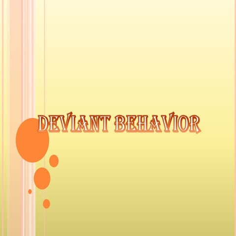 Deviant behavior