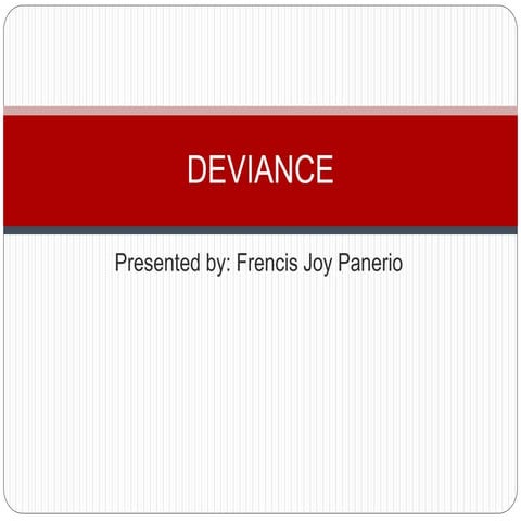 Deviant Behavior