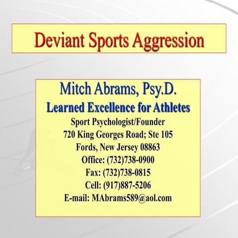 Deviant sports aggression