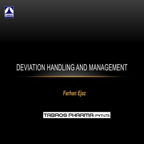 DEVIATION HANDLING & MANAGEMENT TABROS.pptx