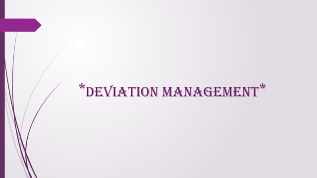 GMP Training: Handling of deviation | PPTX