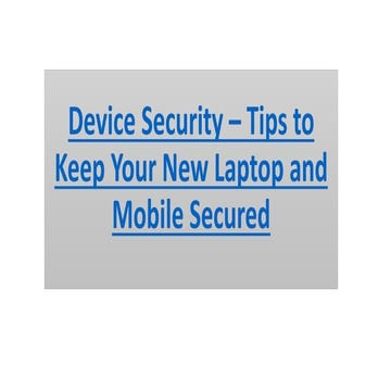 Device security Tips