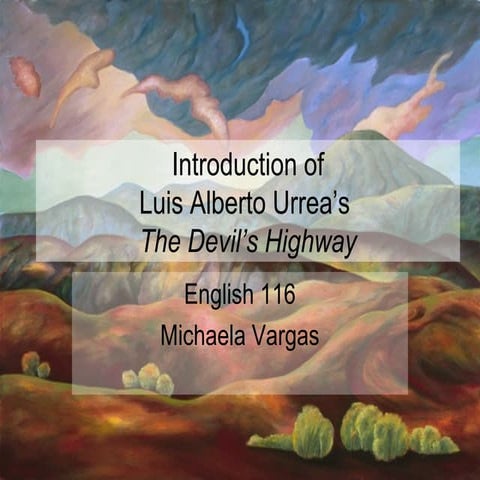 The Devil's Highway Introduction Presentation